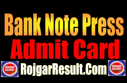 Bank Note Press Admit Card 2025