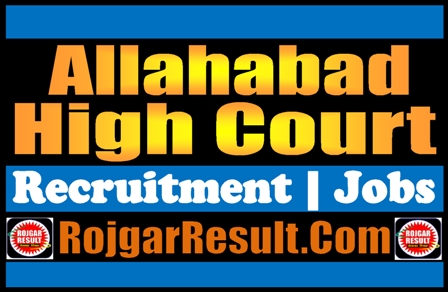 Allahabad High Court Recruitment 2025 Online Form