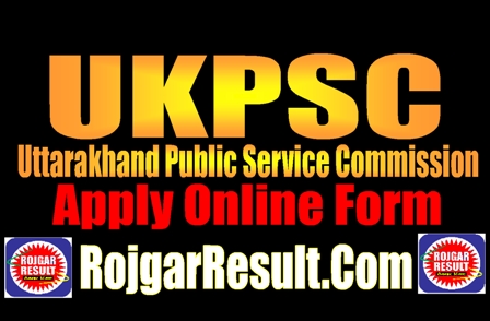UKPSC Recruitment 2025 Online Form