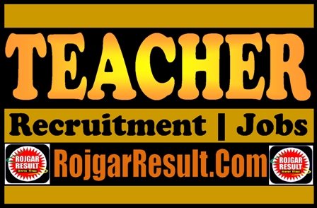 Latest Teacher Recruitment 2024