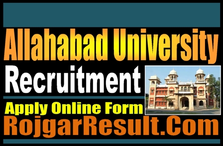 Allahabad University Recruitment 2024 Apply Online Form