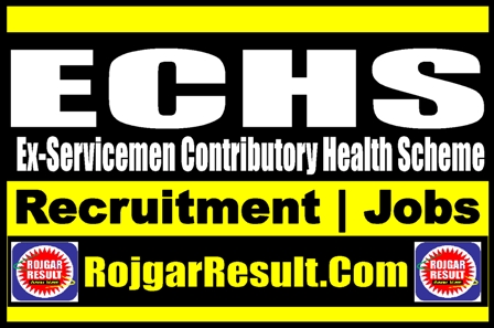 ECHS Recruitment 2023 Online Form