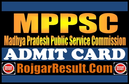MPPSC Admit Card 2025