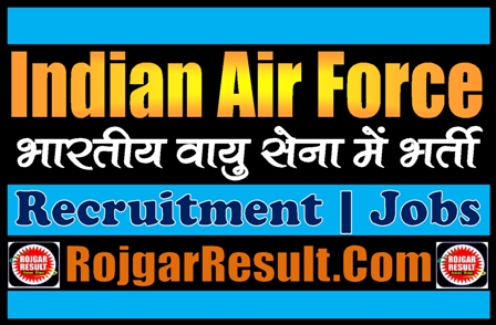 Indian Air Force Recruitment 2026