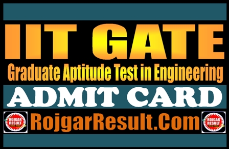 IIT GATE Admit Card 2025