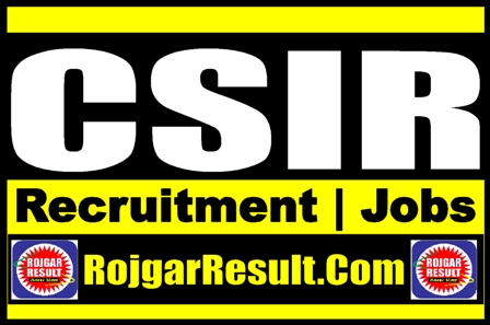 CSIR Recruitment 2025