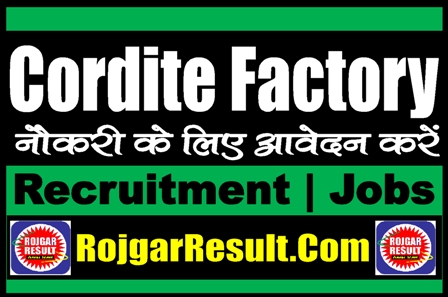 Cordite Factory Recruitment 2024