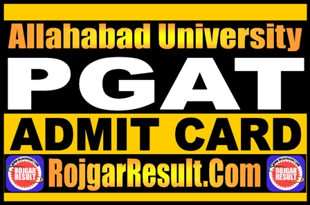 Allahabad University PGAT Admit Card 2025