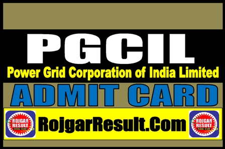 PGCIL Admit Card 2024
