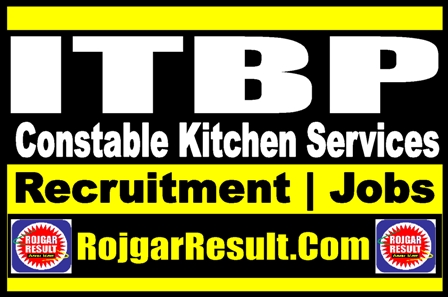 ITBP Constable Kitchen Services Vacancy 2024