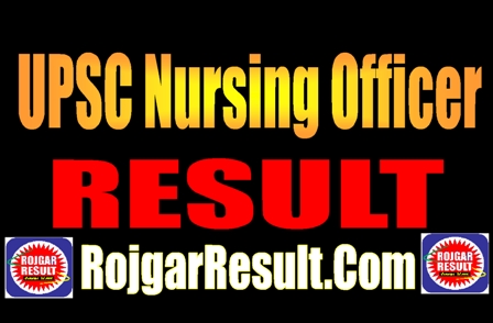 UPSC Nursing Officer Result 2025
