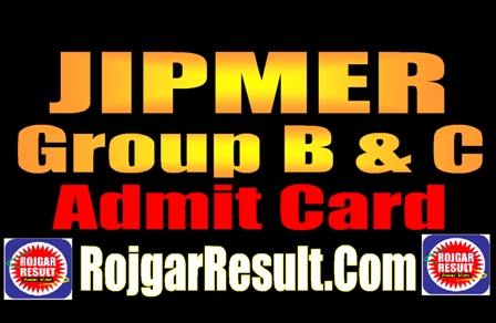 Jipmer Group B C Admit Card 2024