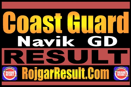 Coast Guard Navik GD Result 2025