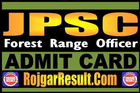 JPSC Forest Range Officer Admit Card 2024