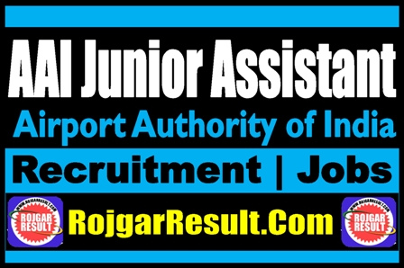 AAI Junior Assistant Recruitment 2025