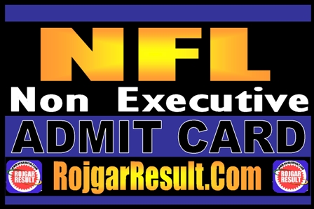 NFL Non Executive Admit Card 2024