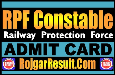 RPF Constable Admit Card 2025