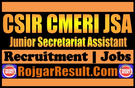CSIR CMERI JSA Recruitment 2025