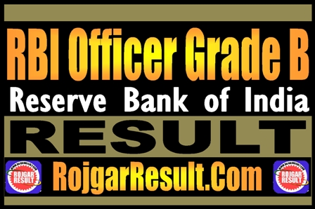 RBI Officer Grade B Result 2025