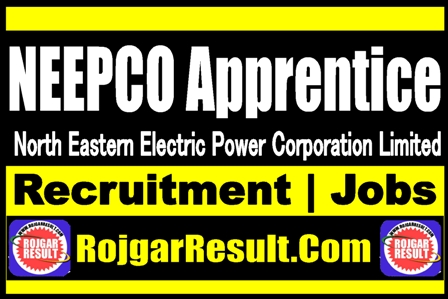 NEEPCO Apprentice Online Form 2025