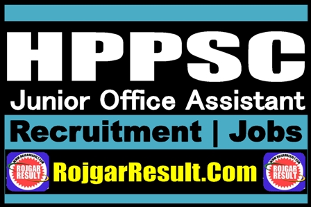 HPPSC Junior Office Assistant Recruitment 2025