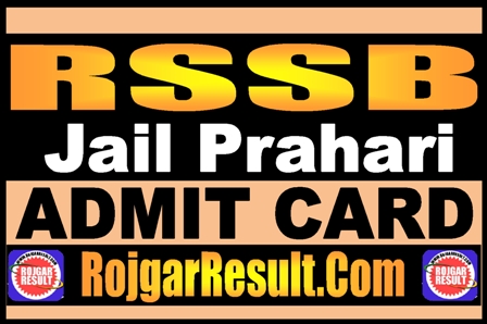 RSSB Jail Prahari Admit Card 2025
