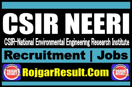 CSIR NEERI Recruitment 2025