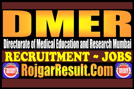 DMER Recruitment 2025