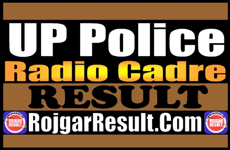 UP Police Radio Cadre Result 2025