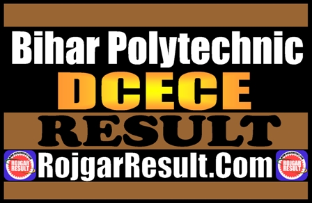 Bihar Polytechnic DCECE Result 2025