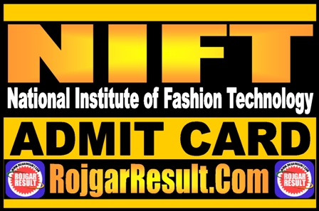 NIFT Admit Card 2025