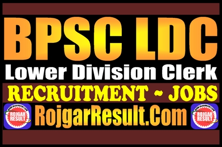 BPSC LDC Recruitment 2025