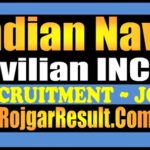 Indian Navy Civilian INCET Recruitment 2025