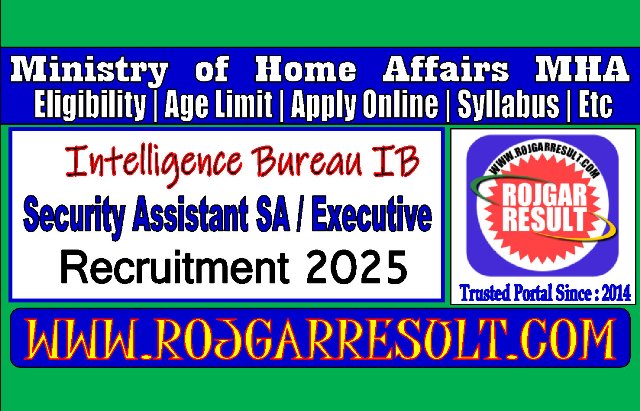 MHA IB Security Assistant / Executive Online Form 2025
