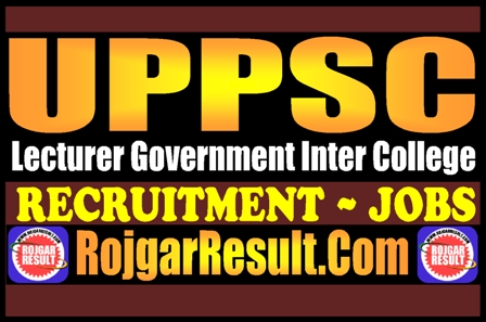 UPPSC Lecturer Government Inter College Recruitment 2025