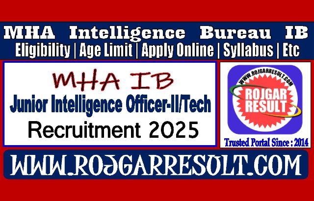MHA IB Junior Intelligence Officer JIO Online Form 2025 for 394 Post