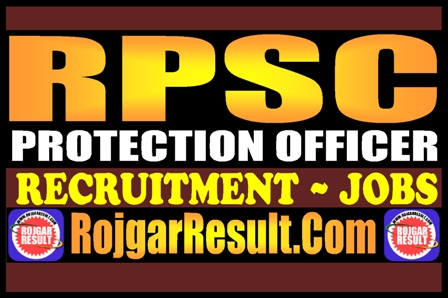 RPSC Protection Officer Recruitment 2025