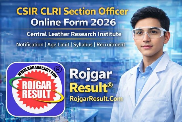 CSIR CLRI Section Officer Recruitment 2026