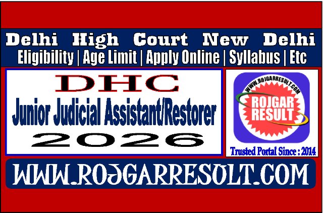 Delhi High Court Jr Judicial Assistant/Restore Online Form 2026
