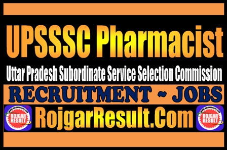 UPSSSC Pharmacist Recruitment 2026